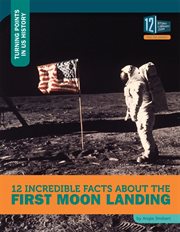 12 incredible facts about the first moon landing cover image