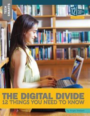 Digital divide : 12 things you need to know cover image