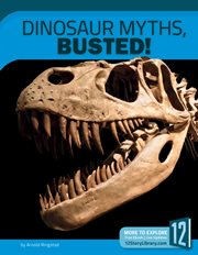 Dinosaur myths, busted! cover image