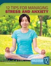 12 tips for managing stress and anxiety cover image