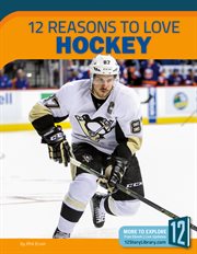 12 reasons to love hockey cover image