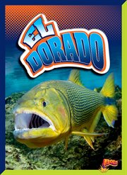 El dorado : Los monstruos de los ríos cover image