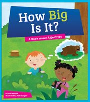 How big is it?. A Book about Adjectives cover image