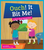 Ouch! it bit me!. A Book about Interjections cover image
