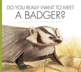 Cover image for Do You Really Want to Meet a Badger?