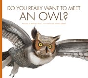 Do you really want to meet an owl? cover image
