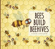 Bees build beehives cover image