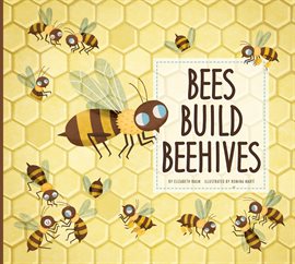 Cover image for Bees Build Beehives