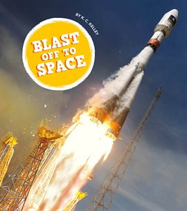 Cover image for Blast off to Space