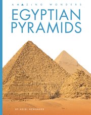 Egyptian Pyramids : Amazing Wonders cover image