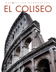El Coliseo : Maravillas asombrosas cover image