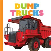 Dump Trucks : Starting Out cover image