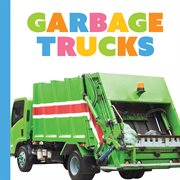 Garbage Trucks : Starting Out cover image