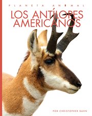 Los Antílopes Americanos cover image