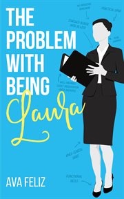 The problem with being laura cover image