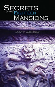 Secrets of the eighteen mansions : a novel cover image