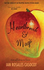 Heartbreak and magic. Stories of Fantasy and Horror cover image