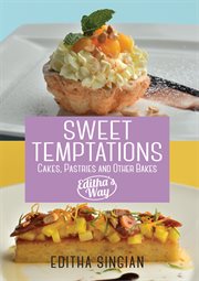 Sweet temptations : cakes, pastries and other bakes cover image