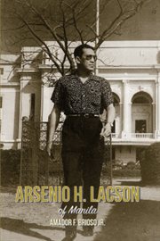 Arsenio h. lacson of manila cover image