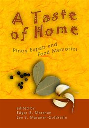 A taste of home : Pinoy expats and food memories cover image