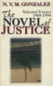 The novel of justice : selected essays, 1968-1994 cover image