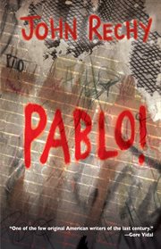 Pablo! : a novel cover image