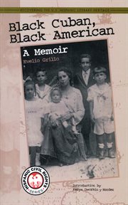 Black Cuban, Black American : a memoir cover image