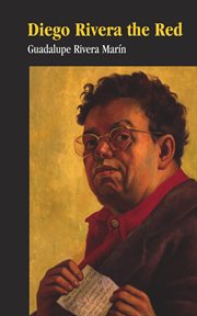 Diego Rivera the Red cover image