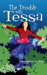 The trouble with Tessa cover image