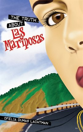 Cover image for The Truth about Las Mariposas