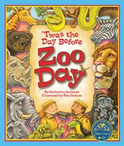 'Twas the day before Zoo Day cover image