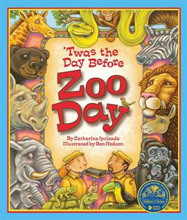 Cover image for 'Twas the Day Before Zoo Day