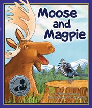 Moose and Magpie cover image