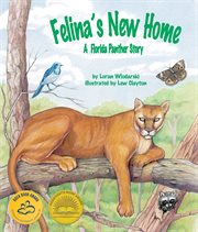 Felina's new home a Florida panther story cover image