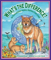 What's the difference? an endangered animal subtraction story cover image