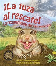 Gopher to the rescue! a volcano recovery story cover image