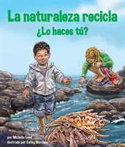 Nature recycles how about you? cover image