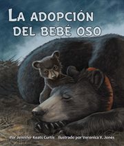 La adopci̤n del beb̌ oso (baby bear's adoption) cover image