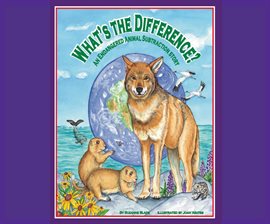 Cover image for What's the Difference? An Endangered Animal Subtraction Story