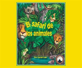 Cover image for El safari de los animales (ABC Safari)