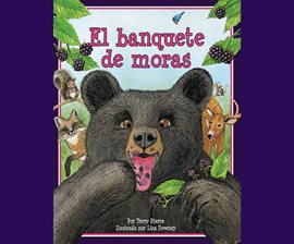 Cover image for El banquete de moras (Blackberry Banquet)