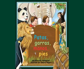 Cover image for Patas, garras, manos, y pies