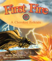 First fire a Cherokee folktale cover image