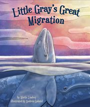 Little Gray's great migration cover image