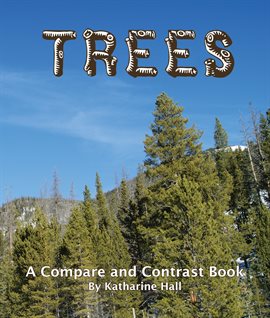 Cover image for Trees: A Compare And Contrast Book