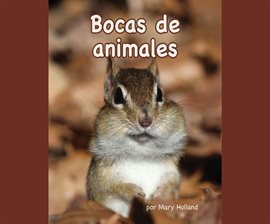 Cover image for Bocas de animales (Animal Mouths)