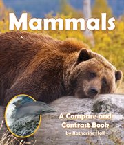 Mammals: a compare and contrast book cover image