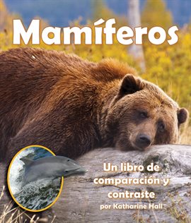 Cover image for Mamíferos: Un libro de comparación y contraste