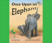 Once upon an elephant cover image