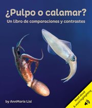 ¿Pulpo o calamar? Un libro de comparaciones y contrastes cover image
